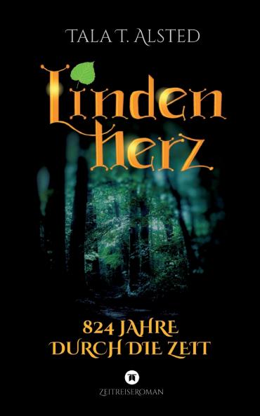 Lindenherz - 824 Jahre durch die Zeit