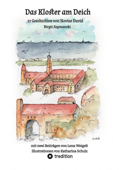 Das Kloster am Deich