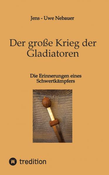 Der große Krieg der Gladiatoren