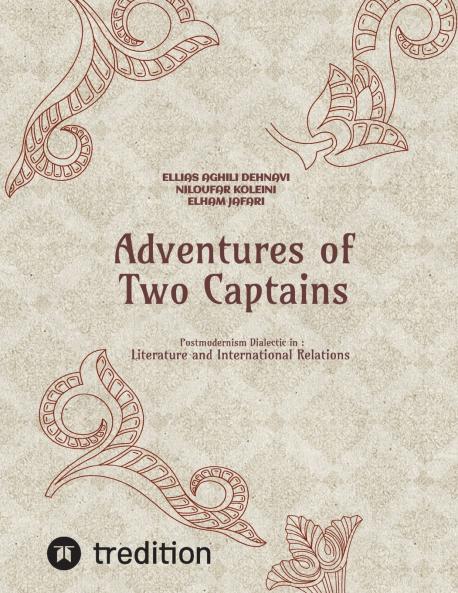 Adventures of Two Captains; Postmodernism Dialectic in