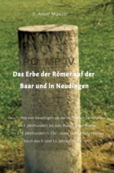 Das Erbe der Römer auf der Baar und in Neudingen