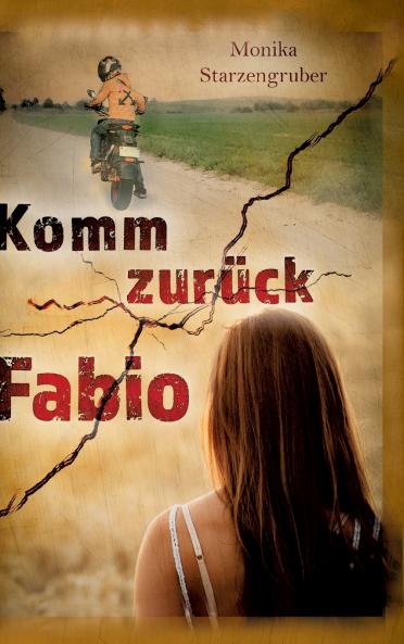 Komm zurück Fabio