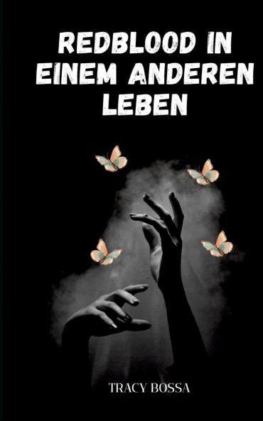 Redblood in einem anderen Leben