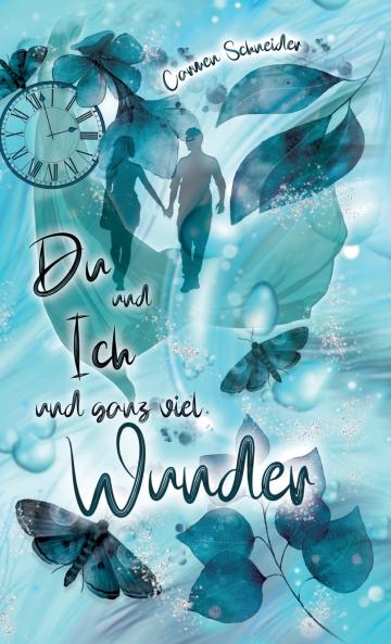 Du und Ich und ganz viel Wunder