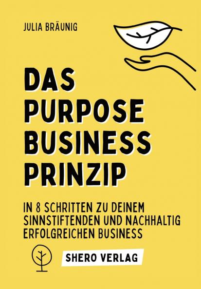 Das Purpose Business Prinzip