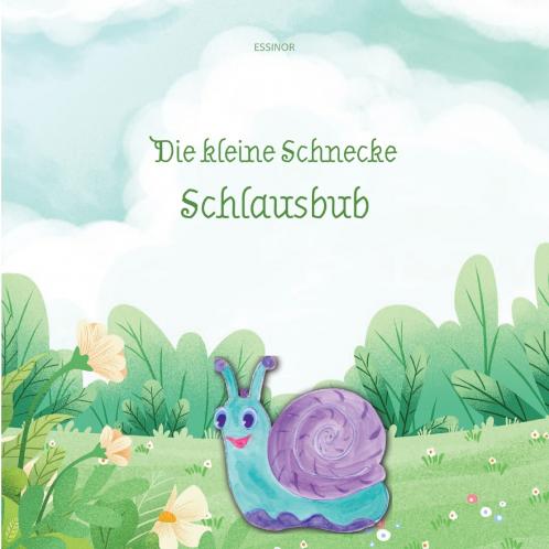Die kleine Schnecke Schlausbub
