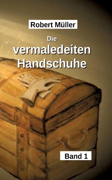 Die vermaledeiten Handschuhe