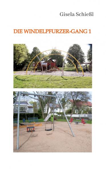 Die Windelpfurzer-Gang 1