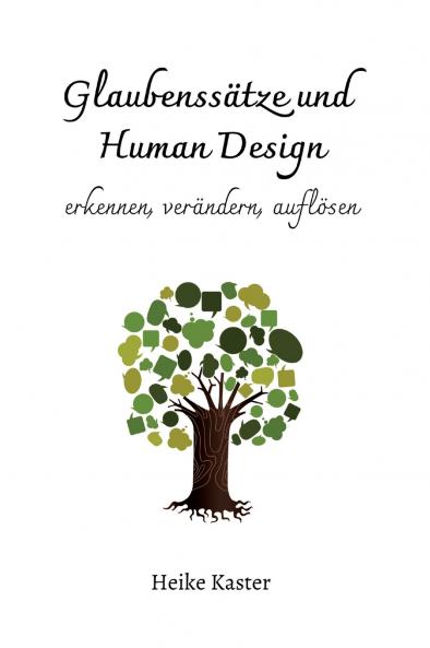 Glaubenssätze und Human Design