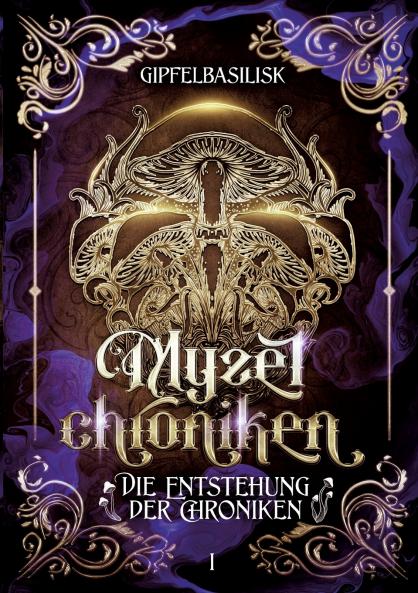 Die Myzelchroniken