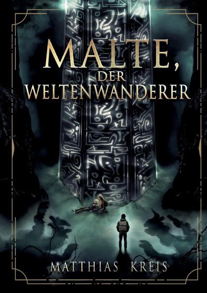 Malte der Weltenwanderer