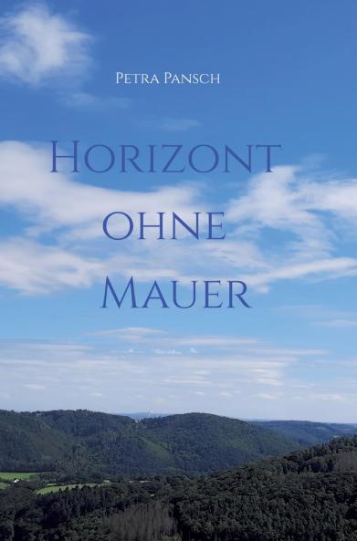 Horizont ohne Mauer