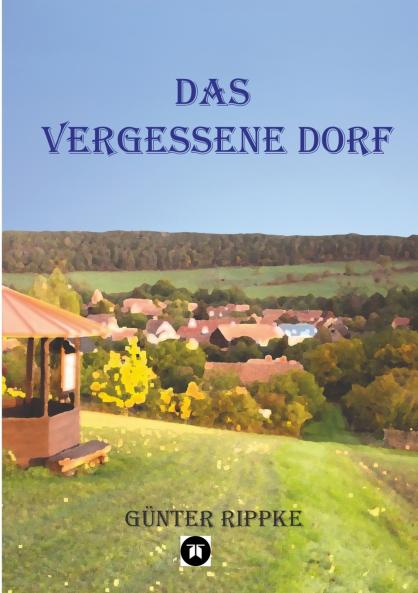 Das vergessene Dorf