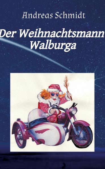 Der Weihnachtsmann Walburga