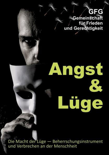 Angst und Lüge