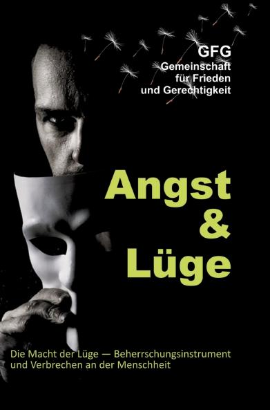 Angst und Lüge