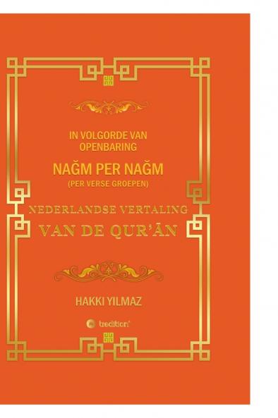 NEDERLANDSE VERTALING  VAN DE QUR'ĀN