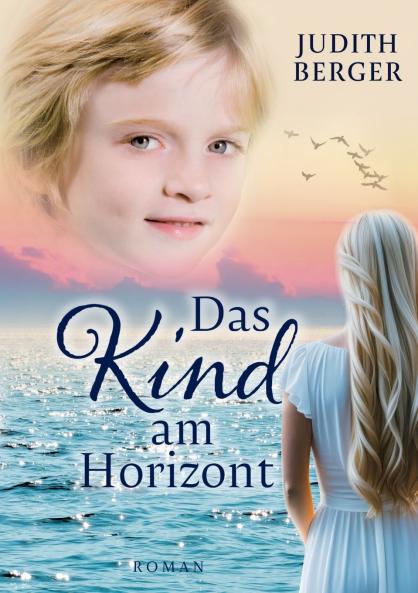 Das Kind am Horizont