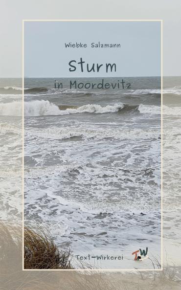 Sturm in Moordevitz
