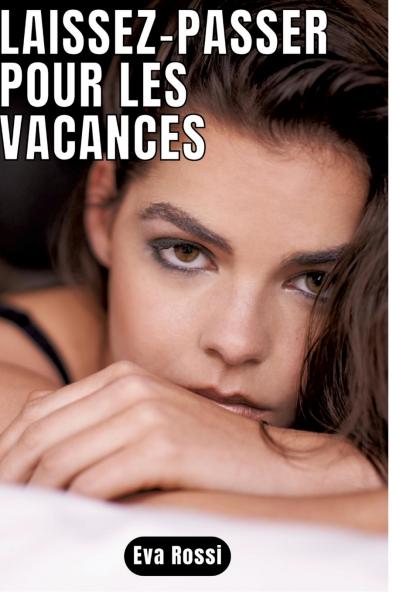 Laissez-passer pour les vacances