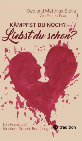 Kämpfst Du noch oder liebst Du schon?