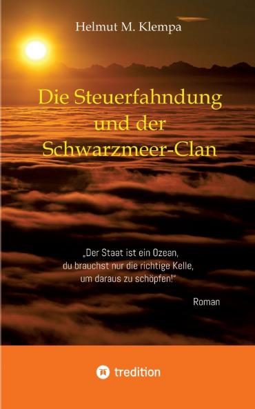 Die Steuerfahndung und der Schwarzmeer-Clan