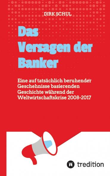 Das Versagen der Banker