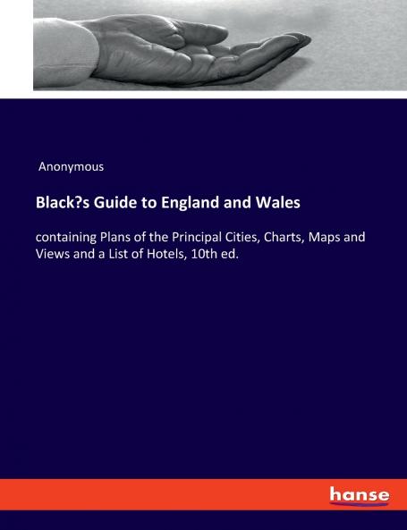 Black's Guide to England and Wales