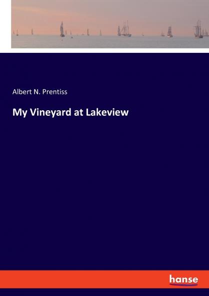 My Vineyard at Lakeview