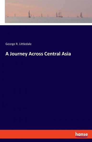 A Journey Across Central Asia