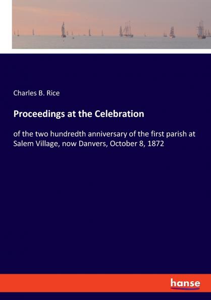 Proceedings at the Celebration