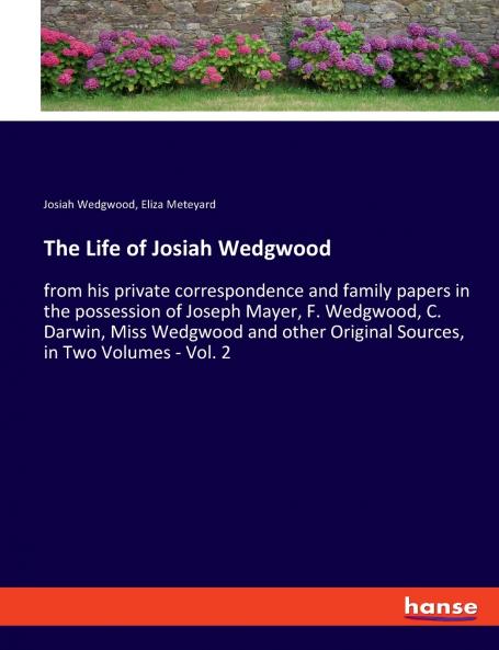 The Life of Josiah Wedgwood