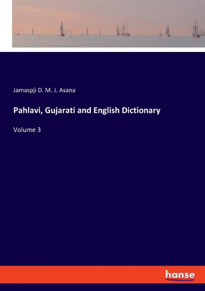 Pahlavi Gujarati and English Dictionary