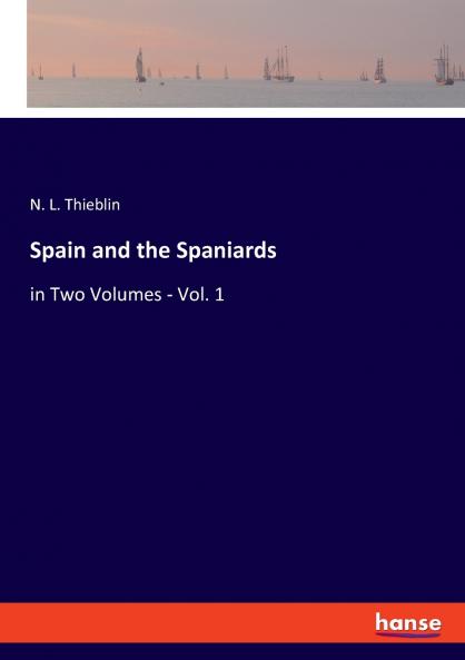 Spain and the Spaniards