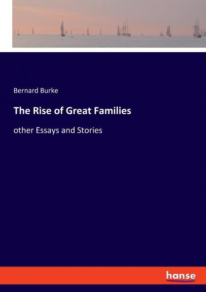 The Rise of Great Families