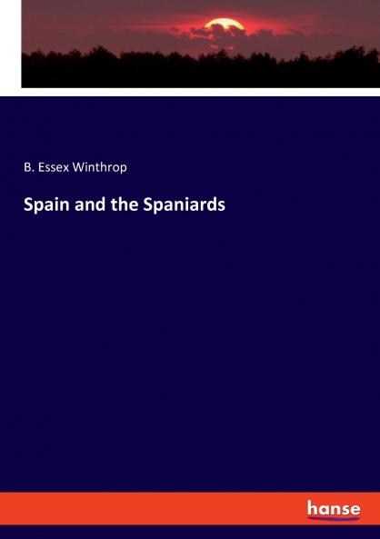 Spain and the Spaniards