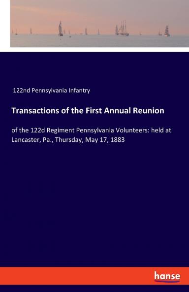 Transactions of the First Annual Reunion