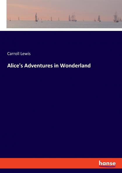 Alice's Adventures in Wonderland