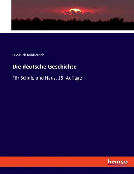 Die deutsche Geschichte