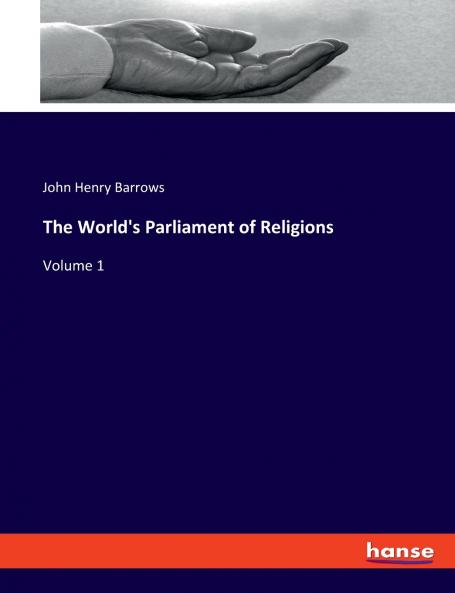 The World's Parliament of Religions