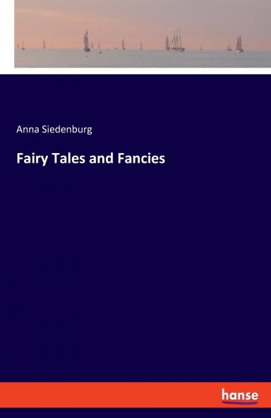 Fairy Tales and Fancies