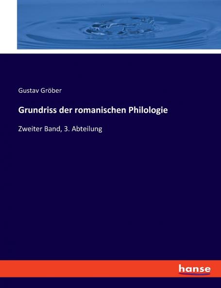 Grundriss der romanischen Philologie