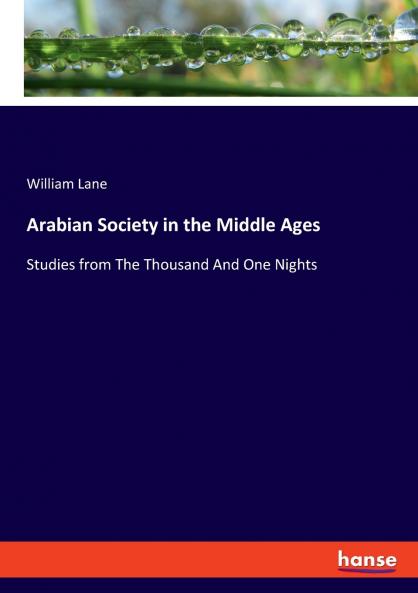 Arabian Society in the Middle Ages