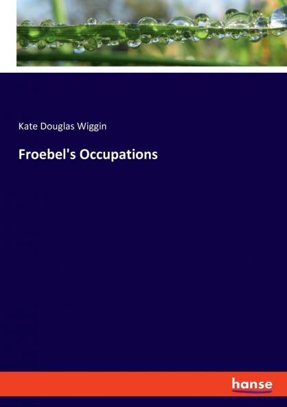 Froebel's Occupations