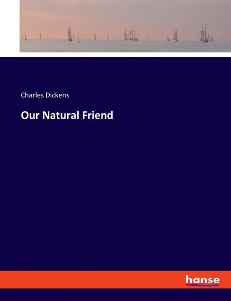 Our Natural Friend