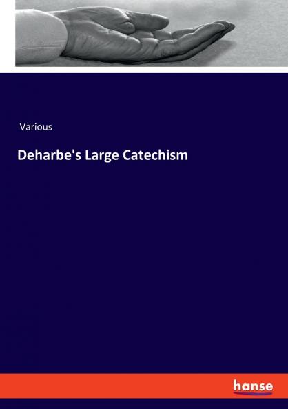 Deharbe's Large Catechism