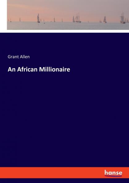 An African Millionaire