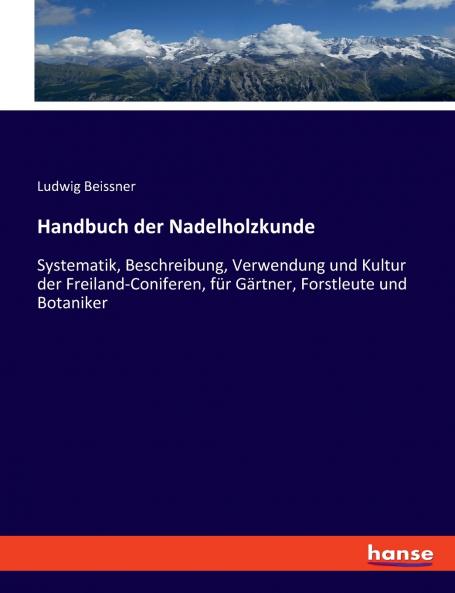 Handbuch der Nadelholzkunde
