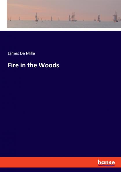 Fire in the Woods
