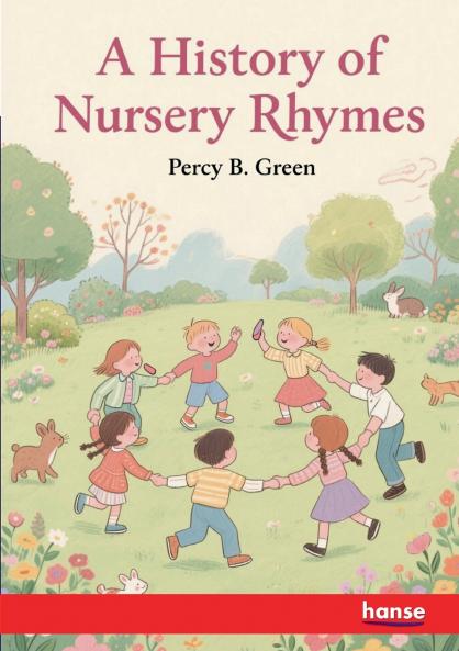 A History of Nursery Rhymes